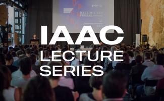 IAAC Lecture Series – José Toral