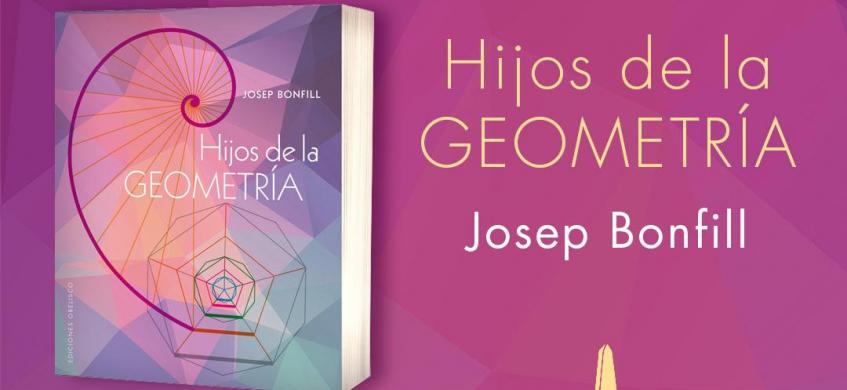 "Hijos de la geometría". Josep Bonfill. Ediciones Obelisco
