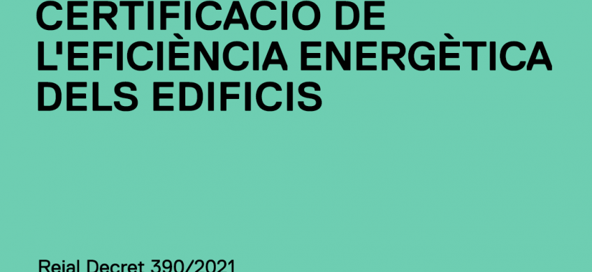 Certificació de l'Eficiència Energètica dels edificis