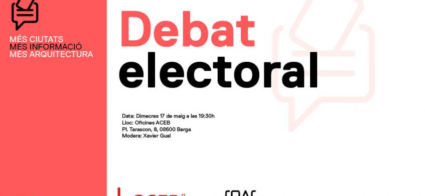 ELECCIONS MUNICIPALS 2023: DEBAT ELECTORAL AMB LES CANDIDATURES DE BERGA