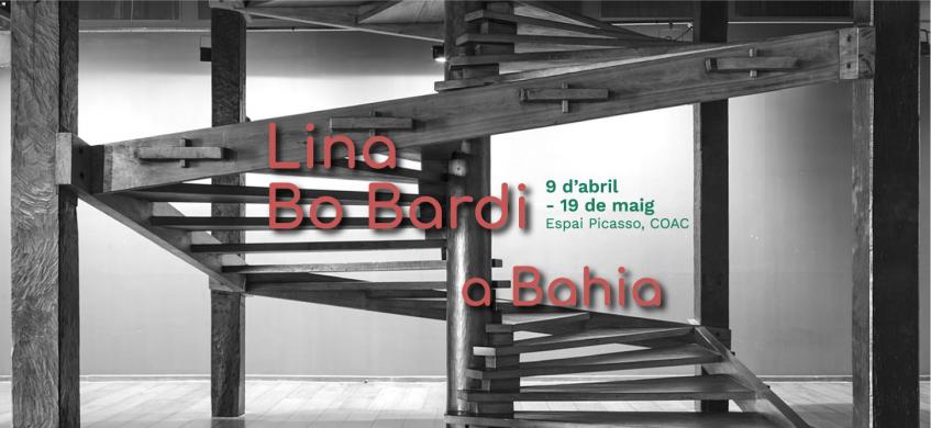 Exposició: "Lina Bo Bardi a Bahia"