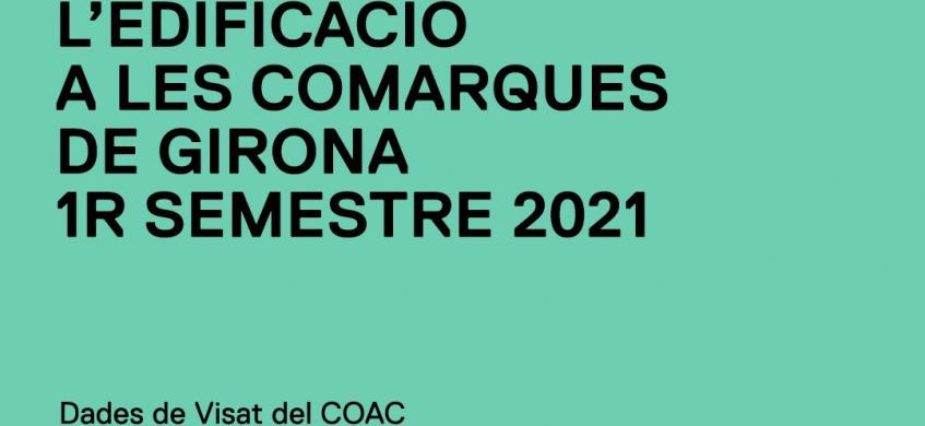 L'edificació a les comarques de Girona 2021