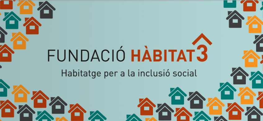 Fundació Hàbitat 3, habitatge per a la inclusió social.