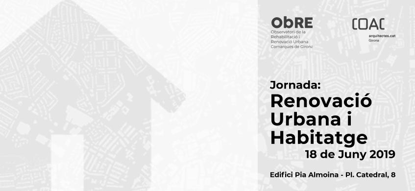 Jornada Renovació urbana i habitatge, a Girona