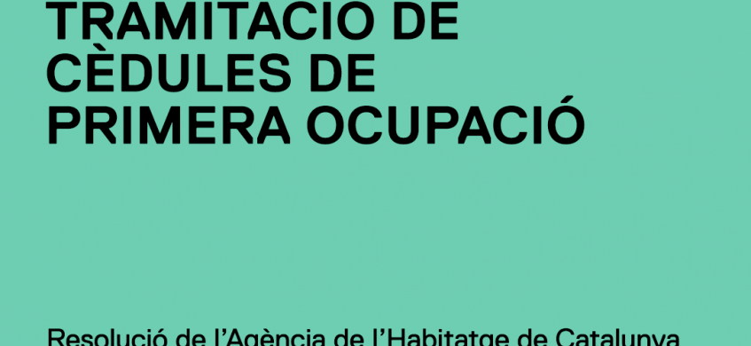 Tramitació de cèdules de primera ocupació