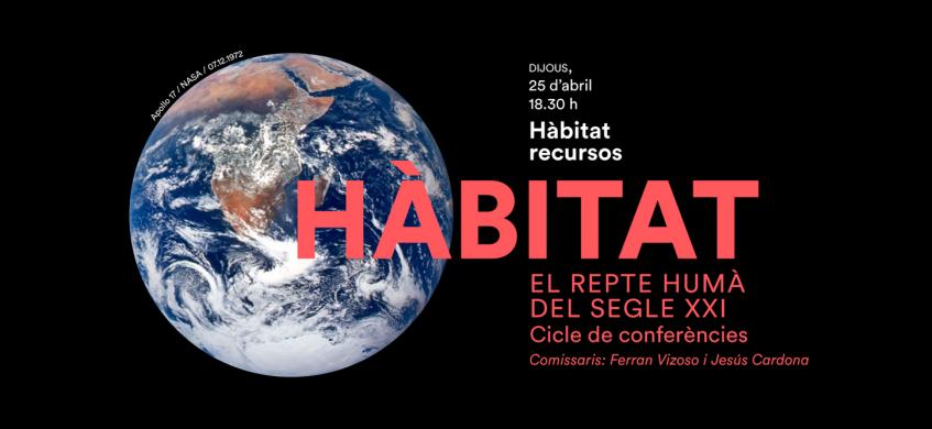 1a sessió del Cicle Hàbitat: Recursos