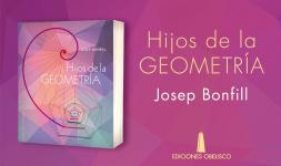 "Hijos de la geometría". Josep Bonfill. Ediciones Obelisco